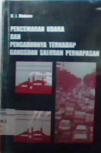 Pencemaran udara dan pengaruhnya terhadap gangguan saluran pernapasan