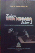 Hukum Tata Negara Islam 2 : Telaah atas pengelolaan pemerintah dan diplomasi dalam bingkai syari'ah