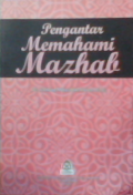 Pengantar Memahami Mazhab