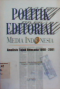 Politik editorial Media Indonesia : Analisis tajuk rencana 1998-2001