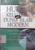 Hukum keluarga di dunia Islam modern : Studi perbandingan dan keberanjakan UU modern dari kitab-kitab fikih