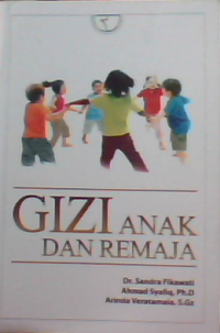 Gizi anak dan remaja