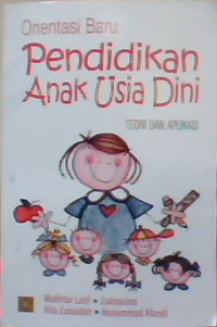 Orientasi Baru Pendidikan Anak Usia Dini