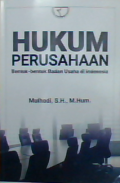 Hukum Perusahaan : Bentuk-bentuk Badan Usaha di Indonesia