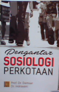 Pengantar  Sosiologi Perkotaan