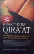 Praktikum Qira'at : Keanehan bacaan al-quran qiraat ashim dari Hafash