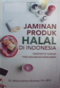 Jaminan Produk halal di Indonesia : Perspektif Hukum Perlindungan Konsumen
