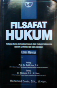 Filsafat Hukum: Refleksi Kritis Terhadap Hukum dan Hukum Indonesia ( Dalam Dimensi Ide dan Aplikasi)