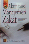 Akuntansi dan manajemen zakat : mengomunikasikan kesadaran dan membangun jaringan