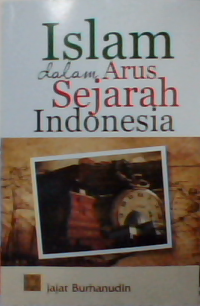 Islam Dalam Arus Sejarah Indonesia