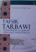 Tafsir tarbawi pesan-pesan Al-Quran tentang pendidikan