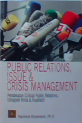 Public Relations, issue dan Crisis Management : Pendekatan Critical Public Relations, Etnografi Kritis dan Kualitatif