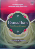 Seri mengungkap keutamaan bulan - bulan islam ramadhan meraih rahmat dan ampunan