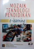 Mozaik teknologi pendidikan e-learning