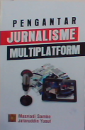 Pengantar jurnalisme multiplatform