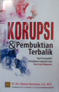 Korupsi dan pembuktian terbalik: dari perspektif kebijakan legislasi dan hak asasi manusia