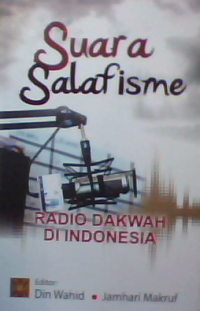 Suara salafisme: radio dakwah di Indonesia