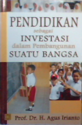 Pendidikan Sebagai Investasi Dalam Pembangunan Suatu Bangsa