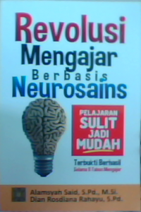 Revolusi mengajar berbasis neurosains