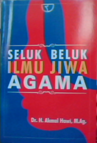 Seluk beluk ilmu jiwa agama