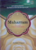 Seri mengungkap keutamaan bulan-bulan islam muharram mencapai surga dan kebahagiaan