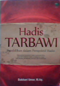 Hadis tarbawi pendidikan dalam perspektif hadis