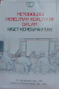 Metodologi penelitian kualitatif dalam riset keperawatan