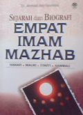 Sejarah dan biografi empat Imam Mazhab (Hanafi-Maliki-Syafii-Hambali)