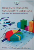Manajemen penyajian analisis data sederhana: Untuk skripsi, tesis, dan disertasi yang bermutu.