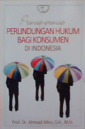 Prinsip-prinsip perlindungan hukum bagi konsumen di Indonesia