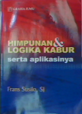 Himpunan dan logika kabur serta aplikasinya