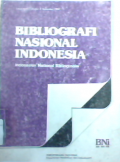 Bibliografi nasional Indonesia : Indonesian national bibliography