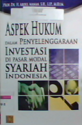 Aspek hukum dalam penyelenggaraan investasi di pasar modal syariah indonesia