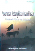 Asyura dan Kebangkitan Imam Husain Menjawab Fitnah dan Tuduhan