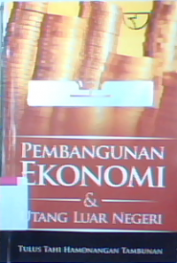 Pembangunan ekonomi dan utang luar negeri