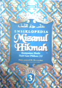 Ensiklopedia Mizanul Hikmah ( Kumpulan hadis Nabi Saw Pilihan Jilid 1-4 )