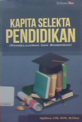 Kapita selekta pendidikan (Pembelajaran dan bimbingan)