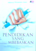 Pendidikan Yang Membebaskan