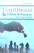 Legitimasi dan Politik Kebijakan 