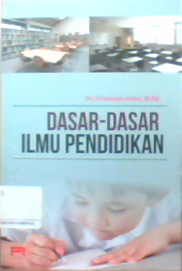 Dasar-dasar ilmu pendidikan