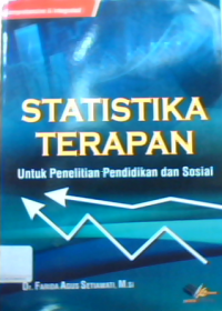 Statistik terapan : untuk penelitian pendidikan dan sosial