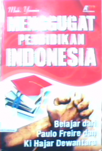 Menggugat Pendidikan Indonesia