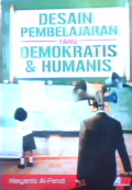 Desain Pembekajaran Yang Demokratis dan Humanis