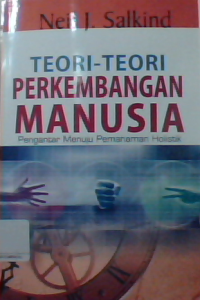 Teori-Teori Perkembangan Manusia 