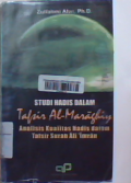 Studi hadis dalam tafsir Al-Maraghiy: analisis kualitas hadis dalam Tafsir Surah Ali Imran