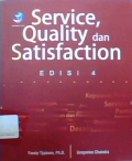 Service,quality dan satisfaction