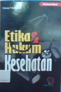 Etika dan hukum kesehatan