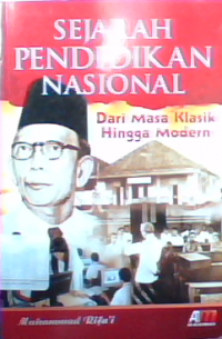 Sejarah pendidikan nasional dari masa klasik hingga modern