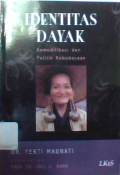 Identitas Dayak : komodifikasi dan politik kebudayaan