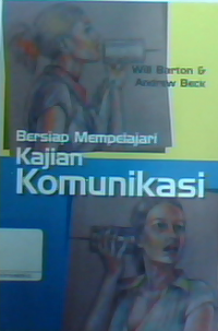 Bersiap mempelajari kajian komunikasi